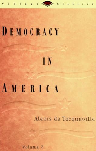 9780679728269: Democracy in America, Volume 2 (Vintage Classics)