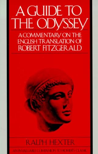 Stock image for A Guide to the Odyssey: A Commentary on the English Translation of Robert Fitzgerald for sale by Revaluation Books