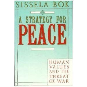 Beispielbild fr Strategy for Peace: Human Values and the Threat of War zum Verkauf von Decluttr