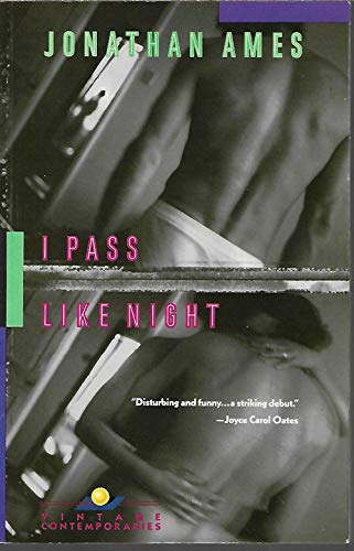 I PASS LIKE THE NIGHT (9780679728573) by Ames, Jonathan