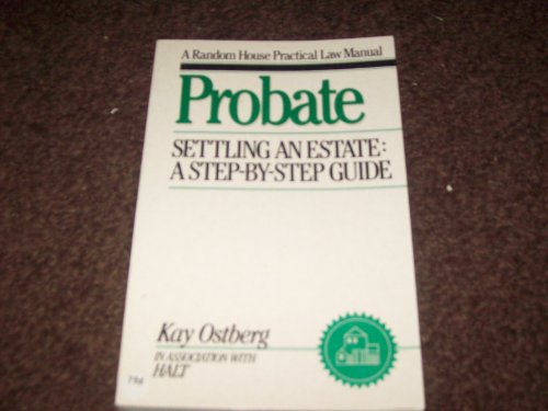 PROBATE (A Random House Practical Law Manual) (9780679729600) by Ostberg, Kay