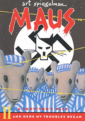 Imagen de archivo de Maus II: A Survivors Tale: And Here My Troubles Began a la venta por Goodwill Books