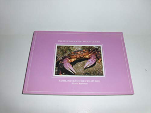 Stock image for National Audubon Society Pocket Guide to Familiar Seashore Creatures (Audubon Society Pocketguides) for sale by Wonder Book
