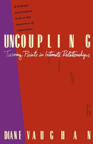 Beispielbild fr Uncoupling: Turning Points in Intimate Relationships zum Verkauf von Wonder Book