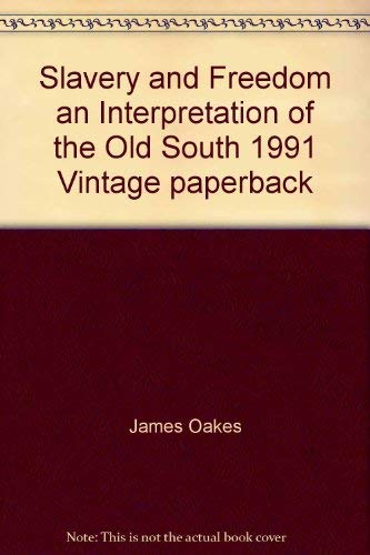9780679730354: Slavery and Freedom: An Interpretation of the Old South