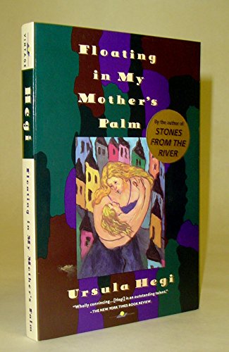 Beispielbild fr Floating in My Mother's Palm: A Novel zum Verkauf von Vashon Island Books