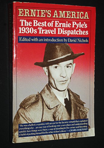 Beispielbild fr Ernie's America : The Best of Ernie Pyle's 1930's Travel Dispatches zum Verkauf von Better World Books