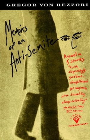 Imagen de archivo de Memoirs of an Anti-Semite : A Novel in Five Stories a la venta por Better World Books