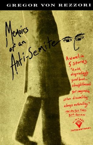 9780679731825: Memoirs of an Anti-semite: A Novel in Five Stories