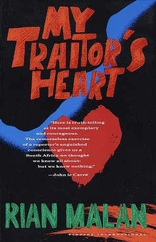 Imagen de archivo de My Traitor's Heart; A South African Exile Returns to Face His Country, His Tribe, & His Conscience a la venta por Granada Bookstore,            IOBA