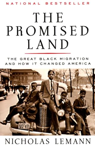 Beispielbild fr The Promised Land : The Great Black Migration and How It Changed America (Helen Bernstein Book Award) zum Verkauf von Better World Books