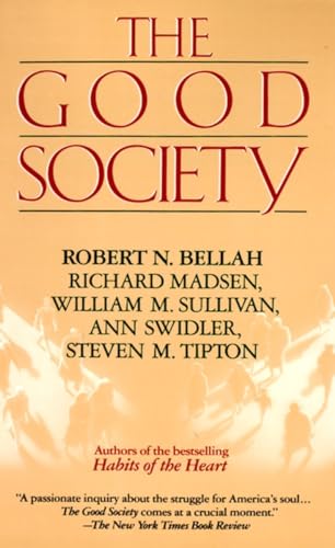 Imagen de archivo de The Good Society a la venta por Montclair Book Center