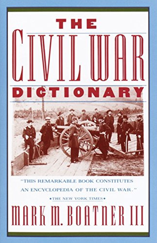 Beispielbild fr The Civil War Dictionary zum Verkauf von R Bookmark