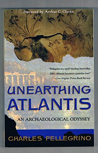 Stock image for Unearthing Atlantis: An Archaeological Odyssey for sale by SecondSale