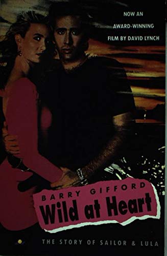 9780679734390: Wild at Heart: The Story of Sailor and Lula (Vintage Contemporaries)