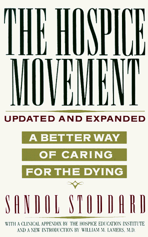 9780679734673: The Hospice Movement: A Better Way of Caring for the Dying