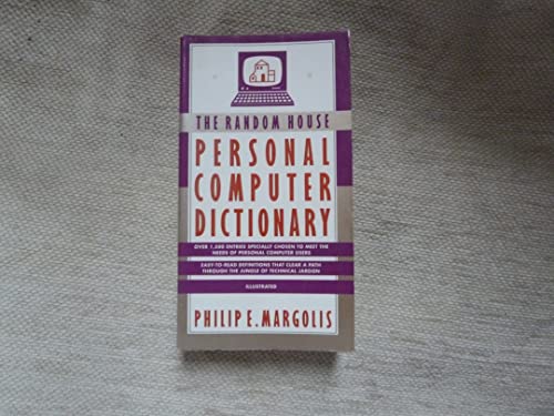 Beispielbild fr The Random House Personal Computer Dictionary zum Verkauf von Robinson Street Books, IOBA