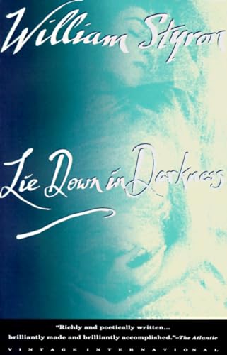 Beispielbild fr Lie Down in Darkness zum Verkauf von SecondSale