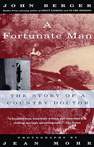 Imagen de archivo de A Fortunate Man: The Story of a Country Doctor a la venta por Red's Corner LLC