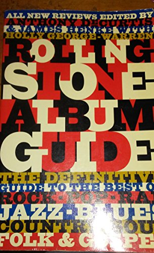 Stock image for The Rolling Stone Album Guide: Completely New Reviews: Every Essential Album, Every Essential Artist for sale by 2Vbooks