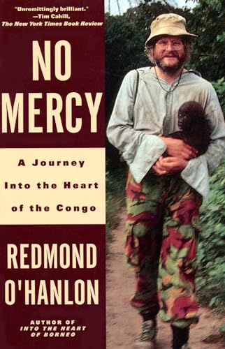 Beispielbild fr No Mercy : A Journey to the Heart of the Congo zum Verkauf von Better World Books