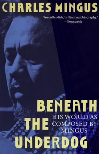 9780679737612: Beneath the Underdog: His World as Composed by Mingus