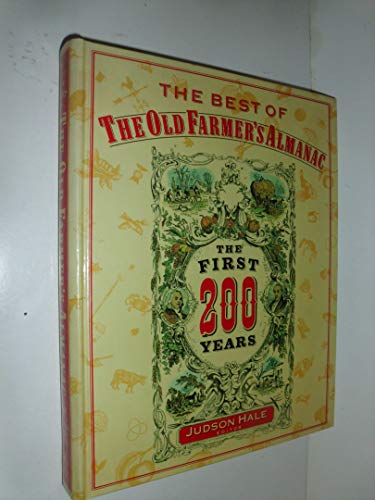 Beispielbild fr The Best of the Old Farmer's Almanac: The First 200 Years zum Verkauf von Your Online Bookstore