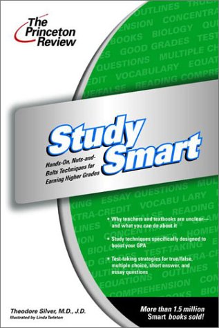 9780679738640: Princeton Review: Study Smart: Hands-On, Nuts-And-Bolts Techniques for Earning Higher Grades (Princeton Review Series)
