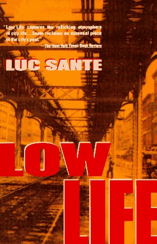 9780679738763: Low Life: Lures and Snares of Old New York
