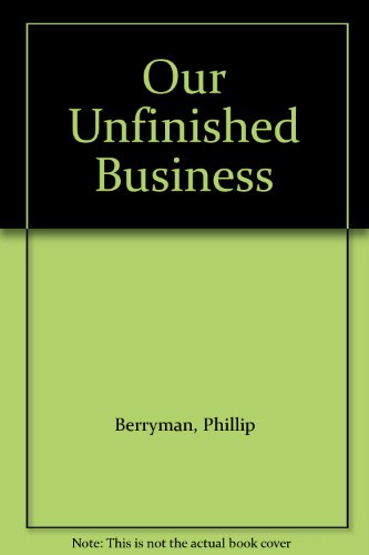 Imagen de archivo de Our Unfinished Business a la venta por Vashon Island Books