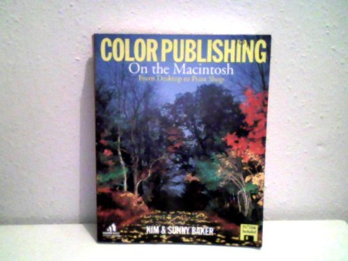 Stock image for Color Publishing on the Macintosh : From Desktop to Print Shop for sale by Better World Books