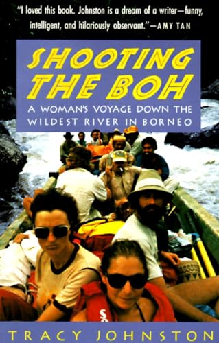 Beispielbild fr Shooting the Boh: A Woman's Voyage Down the Wildest River in Borneo zum Verkauf von Court Street Books/TVP Properties, Inc.