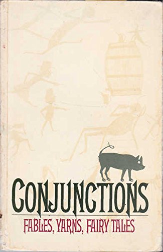 Beispielbild fr Conjunctions 18: Fables, Yarns, Fairy Tales zum Verkauf von Willis Monie-Books, ABAA