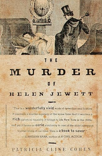 The Murder of Helen Jewett - Cohen, Patricia Cline
