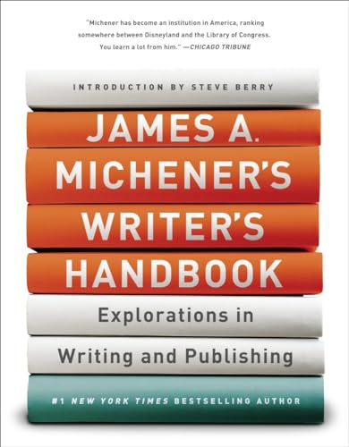 Stock image for James A. Michener's Writer's Handbook: Explorations in Writing and Publishing for sale by Gulf Coast Books