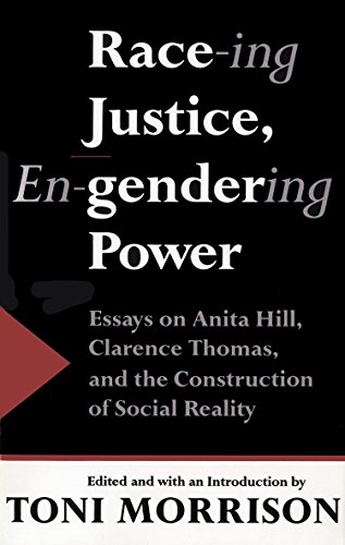 Imagen de archivo de Race-ing Justice, En-Gendering Power: Essays on Anita Hill, Clarence Thomas, and the Construction of Social Reality a la venta por Your Online Bookstore