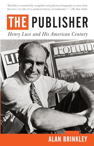 Stock image for The Publisher : Henry Luce and His American Century for sale by Better World Books: West