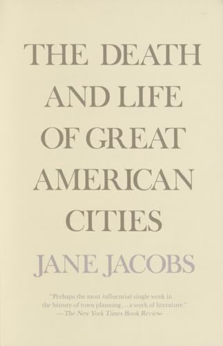 Beispielbild fr The Death and Life of Great American Cities zum Verkauf von Better World Books