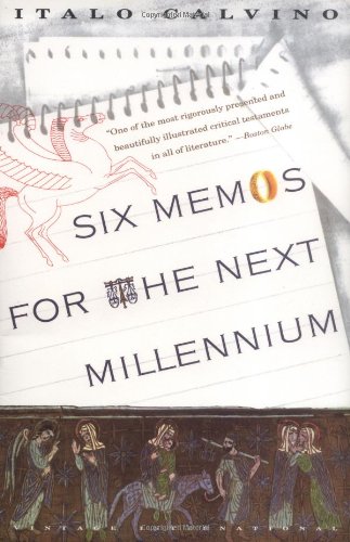 Beispielbild fr Six Memos for the Next Millennium (The Charles Eliot Norton Lectures, 1985-86) zum Verkauf von SecondSale