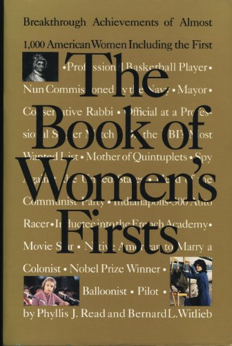 Imagen de archivo de The Book of Women's Firsts: Breakthrough Achievements of Almost 1,000 American Women a la venta por SecondSale