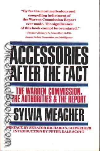 Imagen de archivo de Accessories After the Fact The Warren Commission, the Authorities & the Report a la venta por Liberty Book Shop