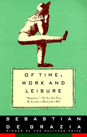 9780679743439: Of Time, Work, and Leisure