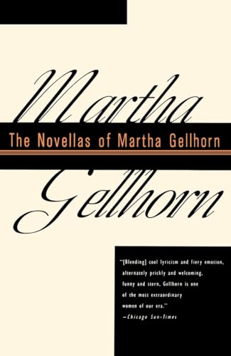 Imagen de archivo de The Novellas of Martha Gellhorn a la venta por Goodwill Books