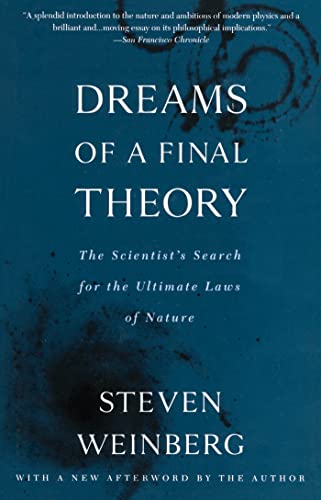 Beispielbild fr Dreams of a Final Theory: The Scientists Search for the Ultimate Laws of Nature zum Verkauf von Goodwill of Colorado