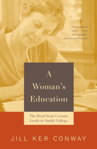 Beispielbild fr A Woman's Education: The Road from Coorain Leads to Smith College zum Verkauf von SecondSale