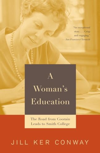 9780679744627: A Woman's Education: The Road from Coorain Leads to Smith College