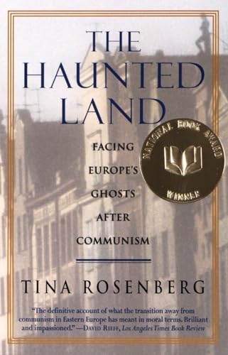 Imagen de archivo de The Haunted Land: Facing Europe's Ghosts After Communism a la venta por SecondSale