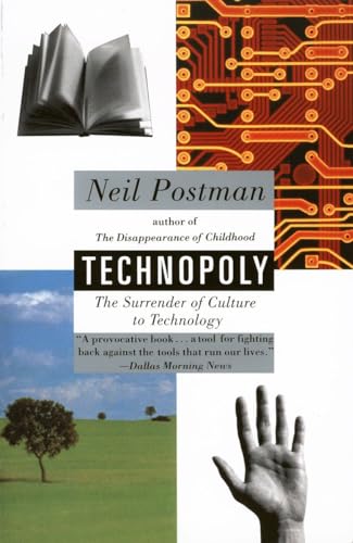 Imagen de archivo de Technopoly: The Surrender of Culture to Technology a la venta por Goodwill Books