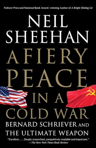 9780679745495: A Fiery Peace in a Cold War: Bernard Schriever and the Ultimate Weapon