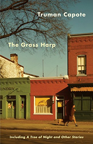 Stock image for The Grass Harp: Including A Tree of Night and Other Stories for sale by BooksRun